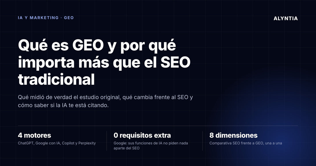 Qué es GEO: comparativa de Alyntia entre el SEO tradicional y la optimización para motores generativos como ChatGPT, Gemini, Perplexity y Copilot